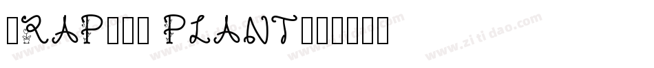 GRAPHIC PLANT字体转换